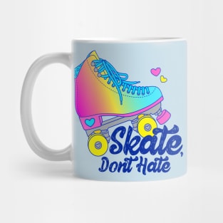 Skate, Don't Hate - Pan Mug